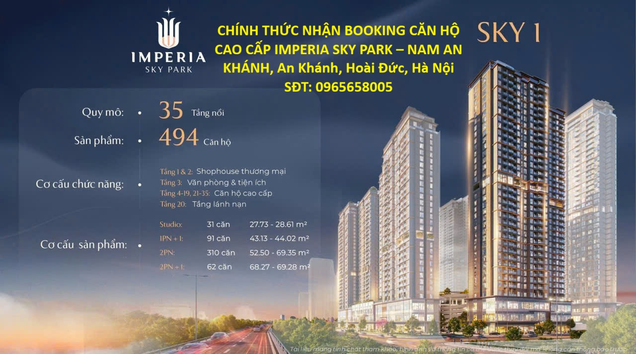 CHÍNH THỨC NHẬN BOOKING CĂN HỘ CAO CẤP IMPERIA SKY PARK – NAM AN KHÁNH, An Khánh, Hoài Đức, Hà Nội