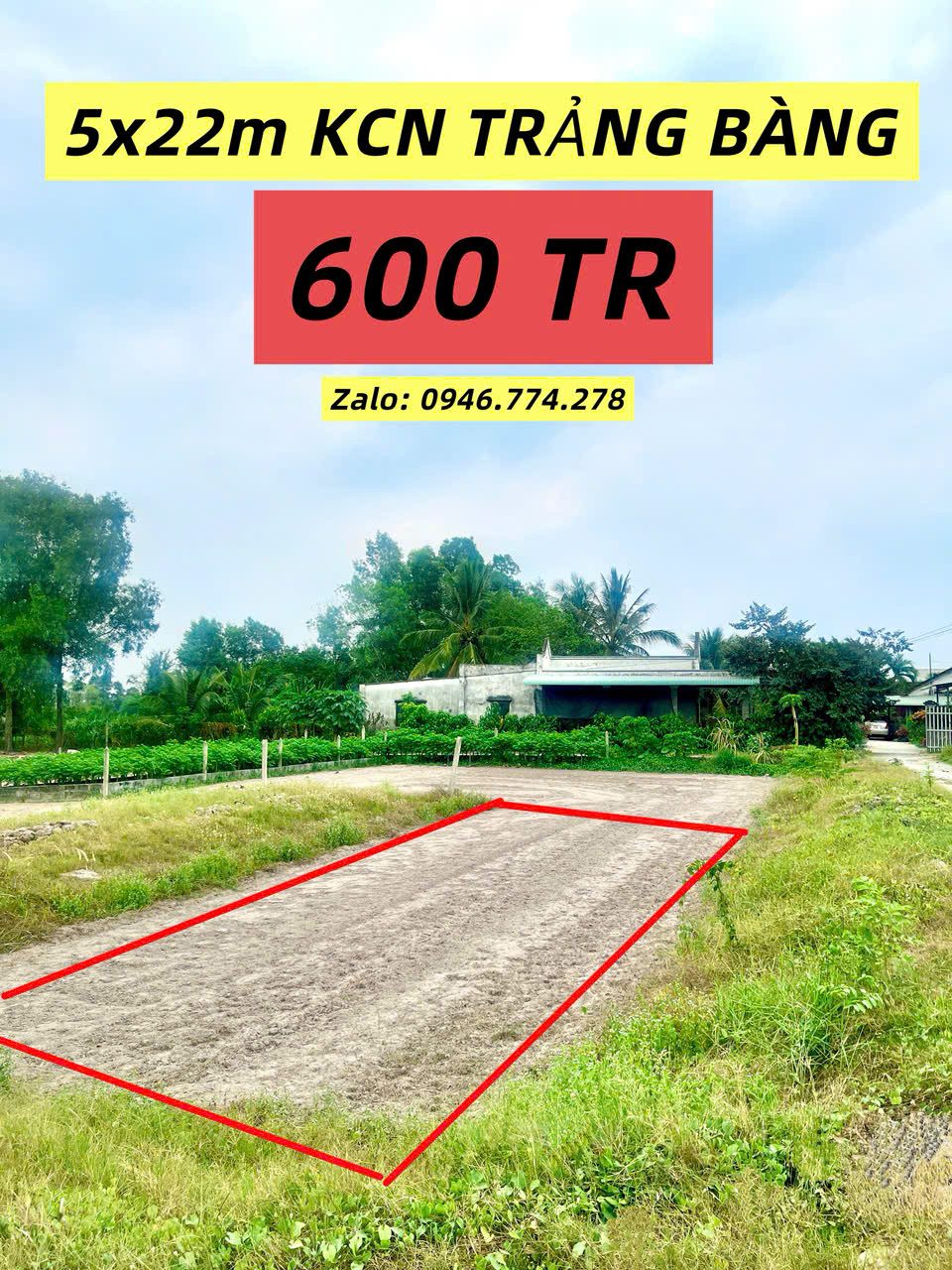 CẦN TIỀN BÁN GẤP LÔ NẰM NGAY KCN TRẢNG BÀNG CHỈ CÒN 600TR
