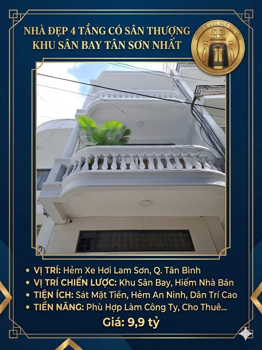 NHÀ ĐẸP 4 TẦNG HXH LAM SƠN, P.2 TÂN BÌNH, KHU SÂN BAY, SÁT MẶT TIỀN, SHR, 9,9 TỶ