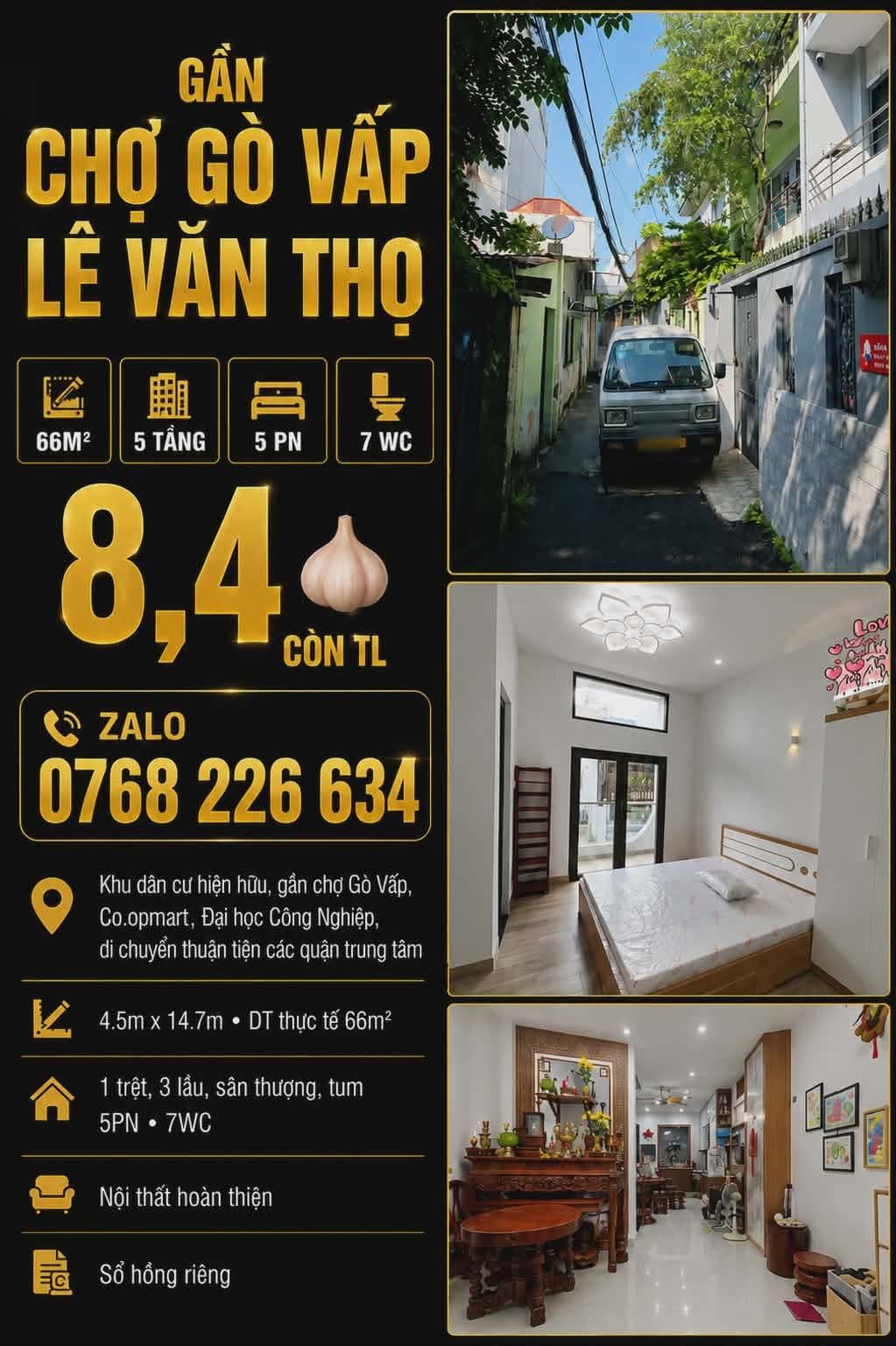 🏡 GẦN CHỢ GÒ VẤP • LÊ VĂN THỌ • 66M² • 5 TẦNG • 8 ,4🧄🧄 • 📱 0768 226 634
💰 8 ,4🧄🧄 còn TL • 📱 Zalo 0768 226 634