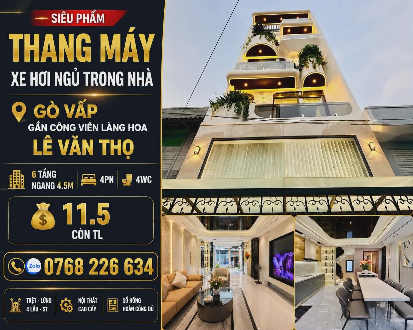 GÒ VẤP • GẦN CÔNG VIÊN LÀNG HOA • LÊ VĂN THỌ • THANG MÁY • XE HƠI NGỦ TRONG NHÀ • NGANG 4.5M • 6 TẦNG • 4PN • 💰 11.5 🧄 • 📱 0768 226 634