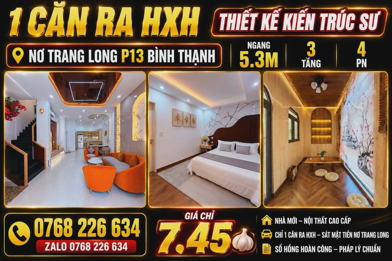 1 CĂN RA HXH • THIẾT KẾ KIẾN TRÚC SƯ • NƠ TRANG LONG P13 BÌNH THẠNH • NGANG 5.3M • 3 TẦNG • 4PN • 💰 7.45🧄 • 📱 0768 226 634