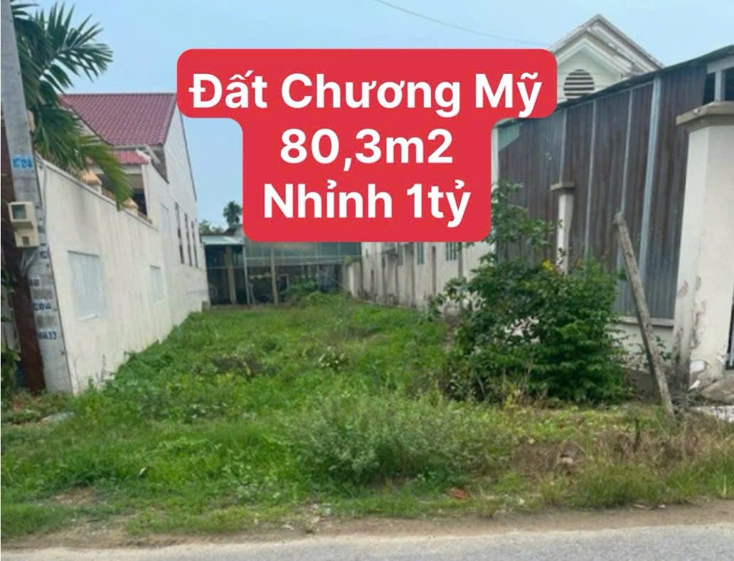 🔥 CHÍNH CHỦ BÁN ĐẤT CHƯƠNG MỸ – 80,3m² – GIÁ TỐT 🔥