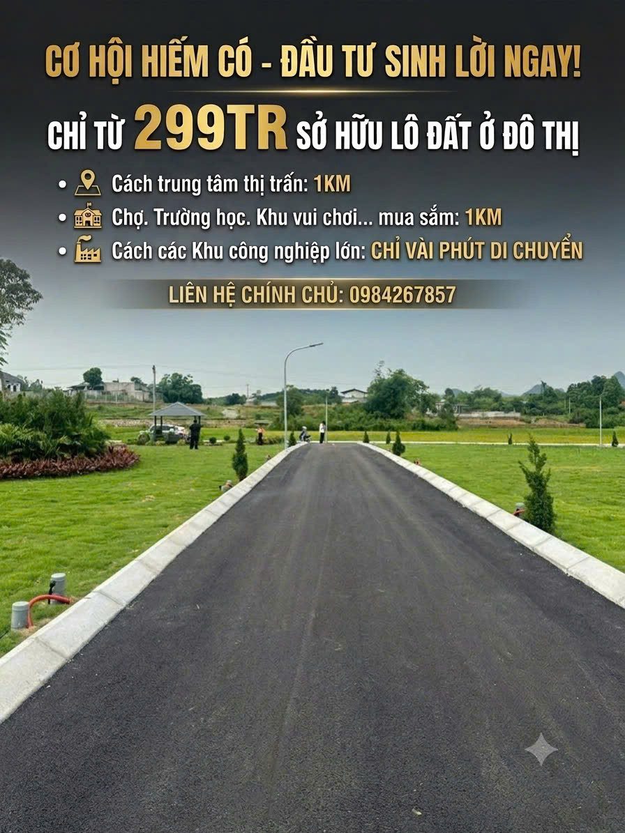 CHỈ TỪU 299TR SỞ HỮU ĐẤT NỀN TẠI THỊ TRẤN, VEN CÁC KHU CÔNG NGHIỆP ĐANG TRIỂN KHAI