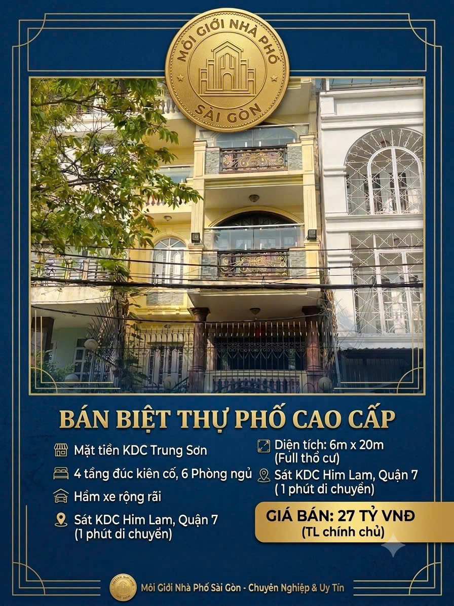 BIỆT THỰ PHỐ KDC TRUNG SƠN, SÁT HIM LAM QUẬN 7, 4 TẦNG, CÓ HẦM, NGANG 6M, SHR