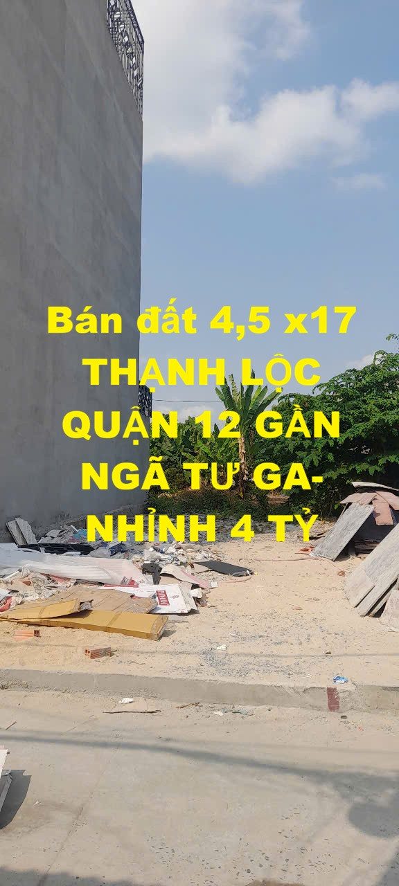 Bán đất Thạnh Lộc 40 Quận 12 76,5m2 ngang 4,5m hẻm xe hơi gần Ngã Tư Ga, 4,4 tỷ