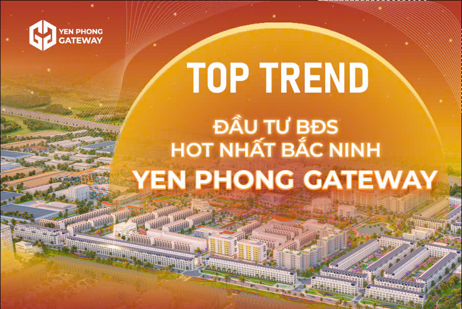 ✨ YÊN PHONG GATEWAY – 5 LÔ ĐẤT NỀN CUỐI CÙNG TẠI TÂM ĐIỂM PHỒN VINH ✨