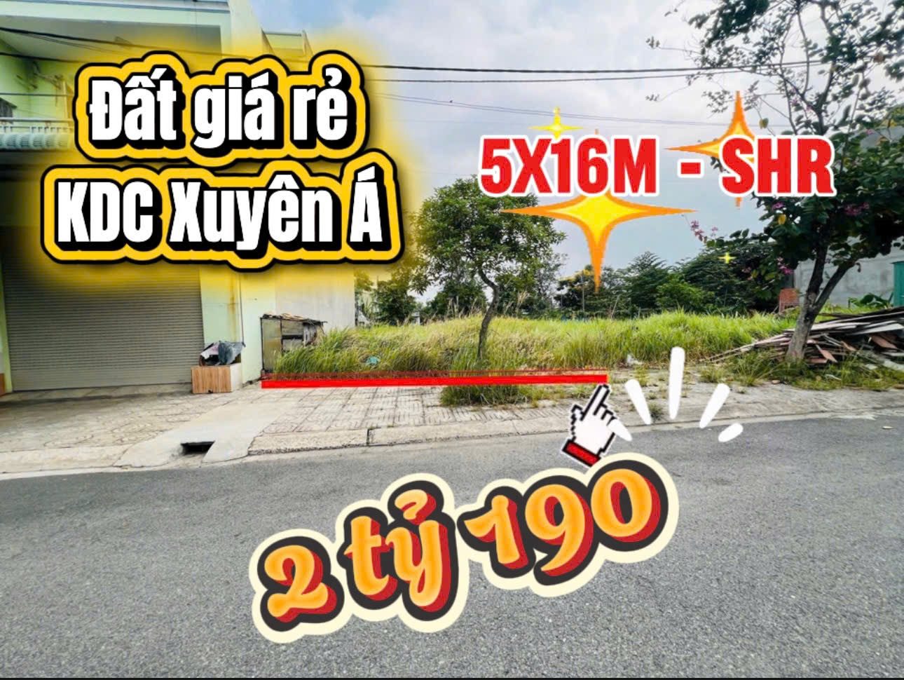 Bán đất KDC Xuyên Á nền rẻ nhất khu, 5x16m đường rộng 20m