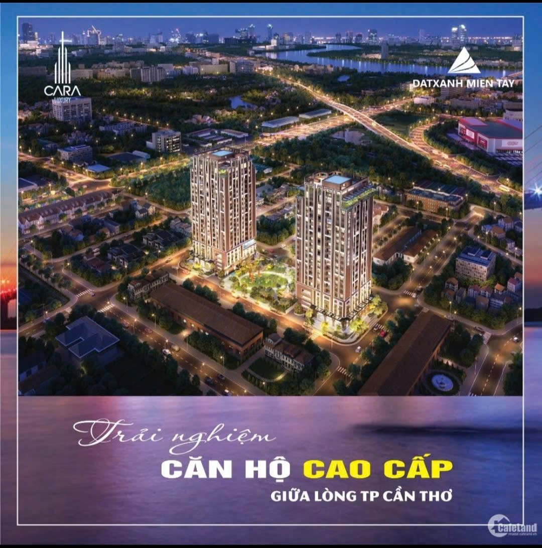 🏡 BÁN & CHO THUÊ CĂN HỘ CARA RIVER PARK – CẦN THƠ