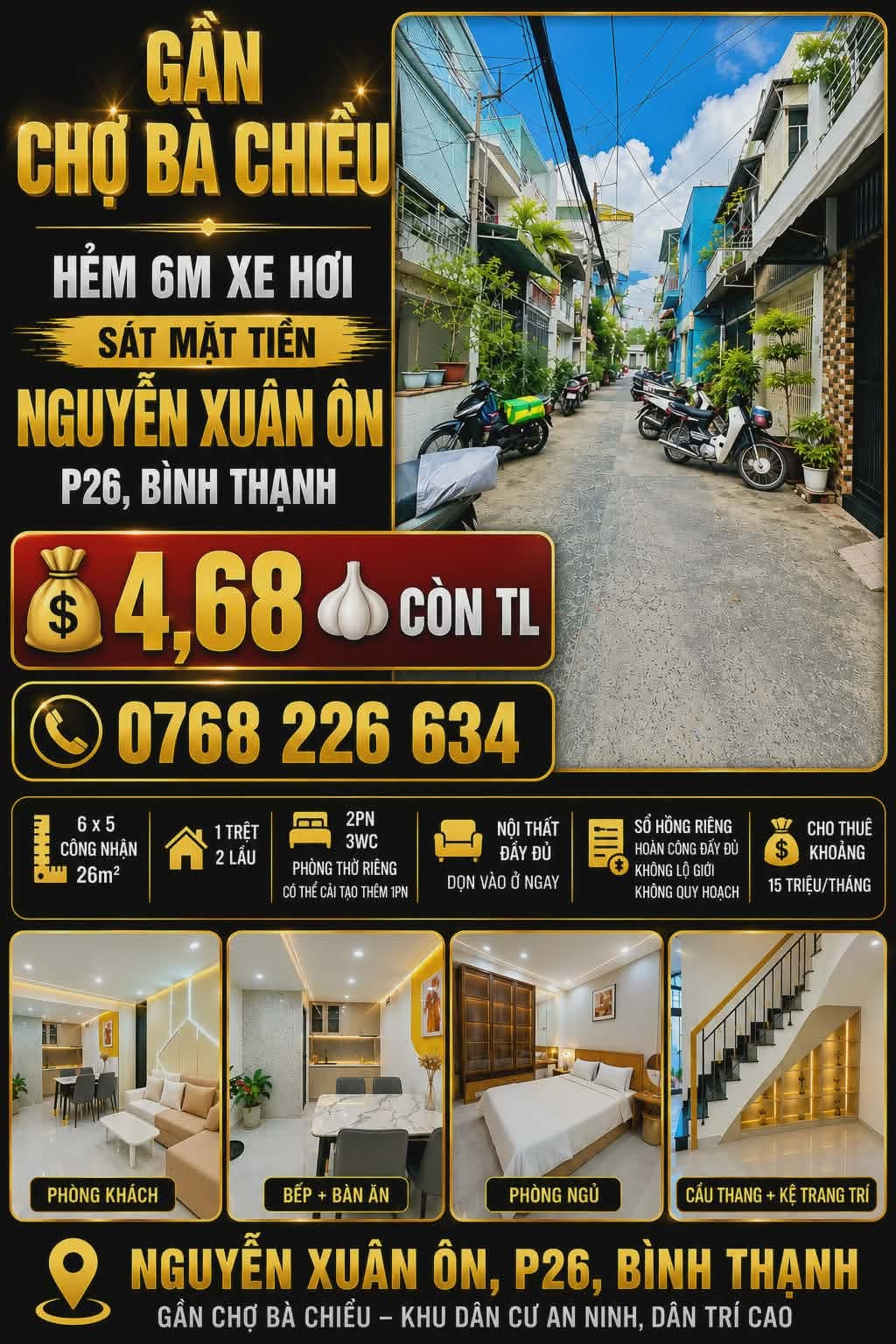 🏡 GẦN CHỢ BÀ CHIỂU. HẺM 6M XE HƠI. SÁT MẶT TIỀN NGUYỄN XUÂN ÔN, P26, BÌNH THẠNH. 💰 4,68 🧄 CÒN TL. 📱 0768 226 634