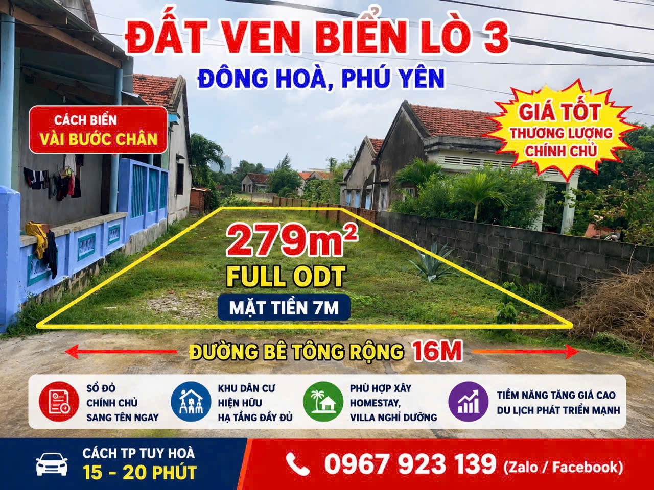 🌴 ĐẤT VEN BIỂN LÒ 3 – ĐÔNG HOÀ, PHÚ YÊN 🌊

📍 Phú Thọ 3, Hoà Hiệp Trung
📐 279m² FULL ODT – MT 7m
🚪 Đường bê tông rộng 16m
🏖️ Cách biển vài bước chân

✔️ Sổ đỏ chính chủ – sang tên ngay
✔️ Khu dân cư hiện hữu, hạ tầng đầy đủ
✔️ Hợp xây homestay, vi
