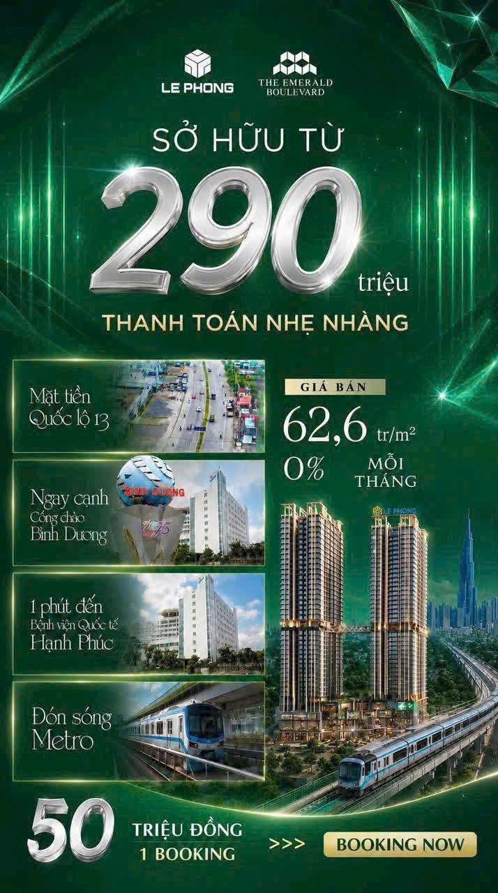 💥 EMERALD BOULEVARD MẶT TIỀN QL13 CĂN HỘ TRUNG TÂM VIEW SÔNG SÀI GÒN - LANDMARK 81 chỉ từ 62,6 triệu/m² – quỹ căn đẹp đang được giữ chỗ nhanh chóng!