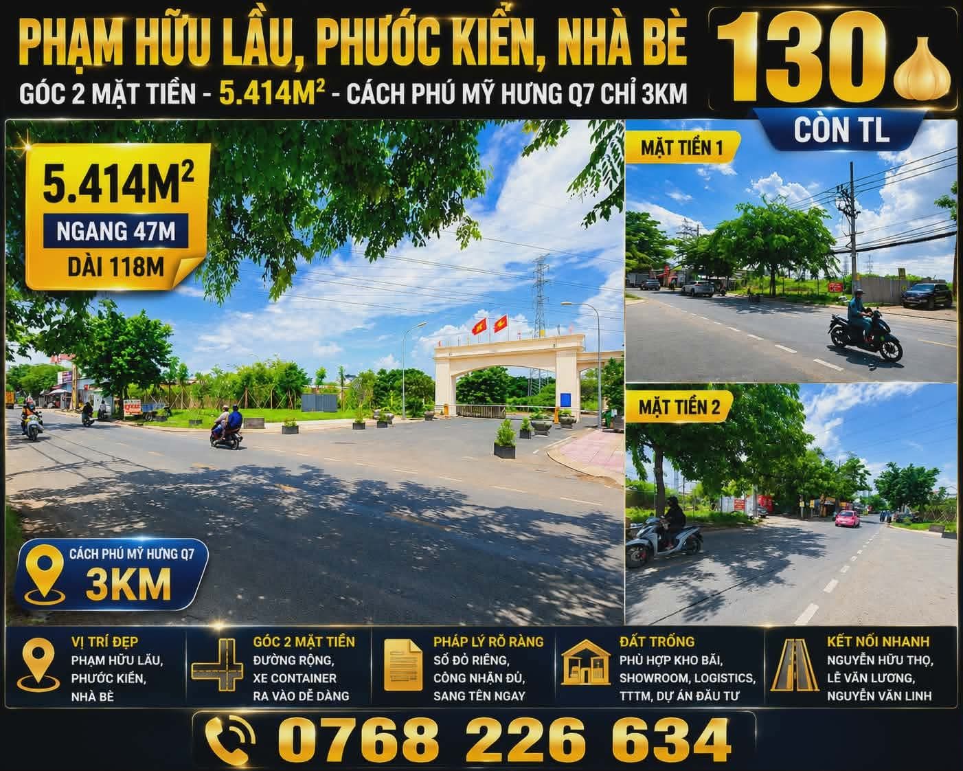 PHẠM HỮU LẦU, PHƯỚC KIỂN, NHÀ BÈ. GÓC 2 MẶT TIỀN. 5.414M². CÁCH PHÚ MỸ HƯNG Q7 CHỈ 3KM. 💰130🧄 CÒN TL. 📱0768 226 634