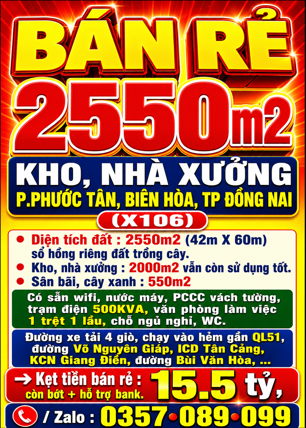 BÁN RẺ 2550m2 KHO, NHÀ XƯỞNG P.PHƯỚC TÂN, BIÊN HÒA, TP ĐỒNG NAI, GẦN QL51, ICD TÂN CẢNG, VÕ NGUYÊN GIÁP