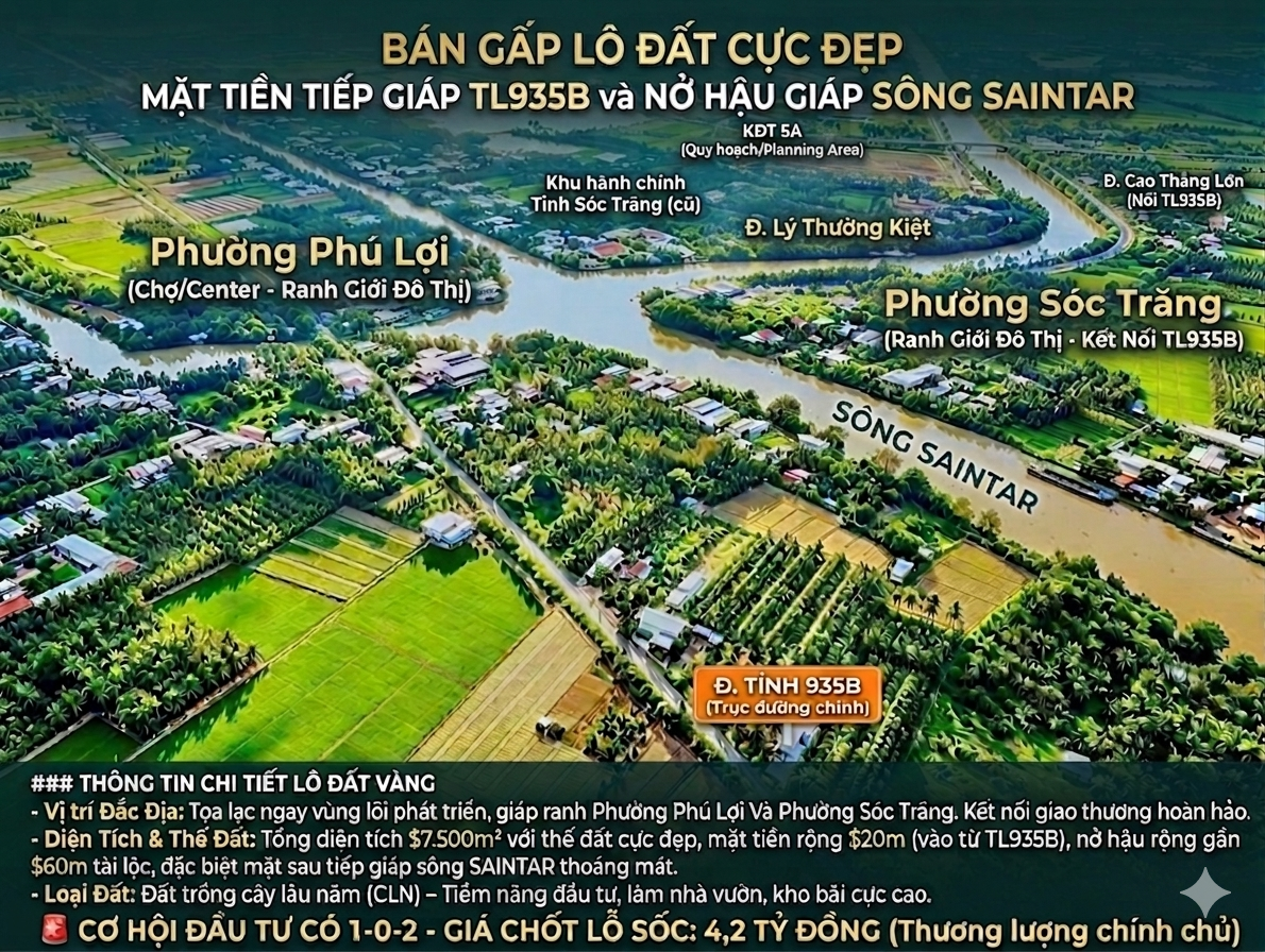 Đất vip 2 mặt tiền tỉnh lộ và sông lớn giáp ranh 2 phường Phú Lợi và Sóc Trăng