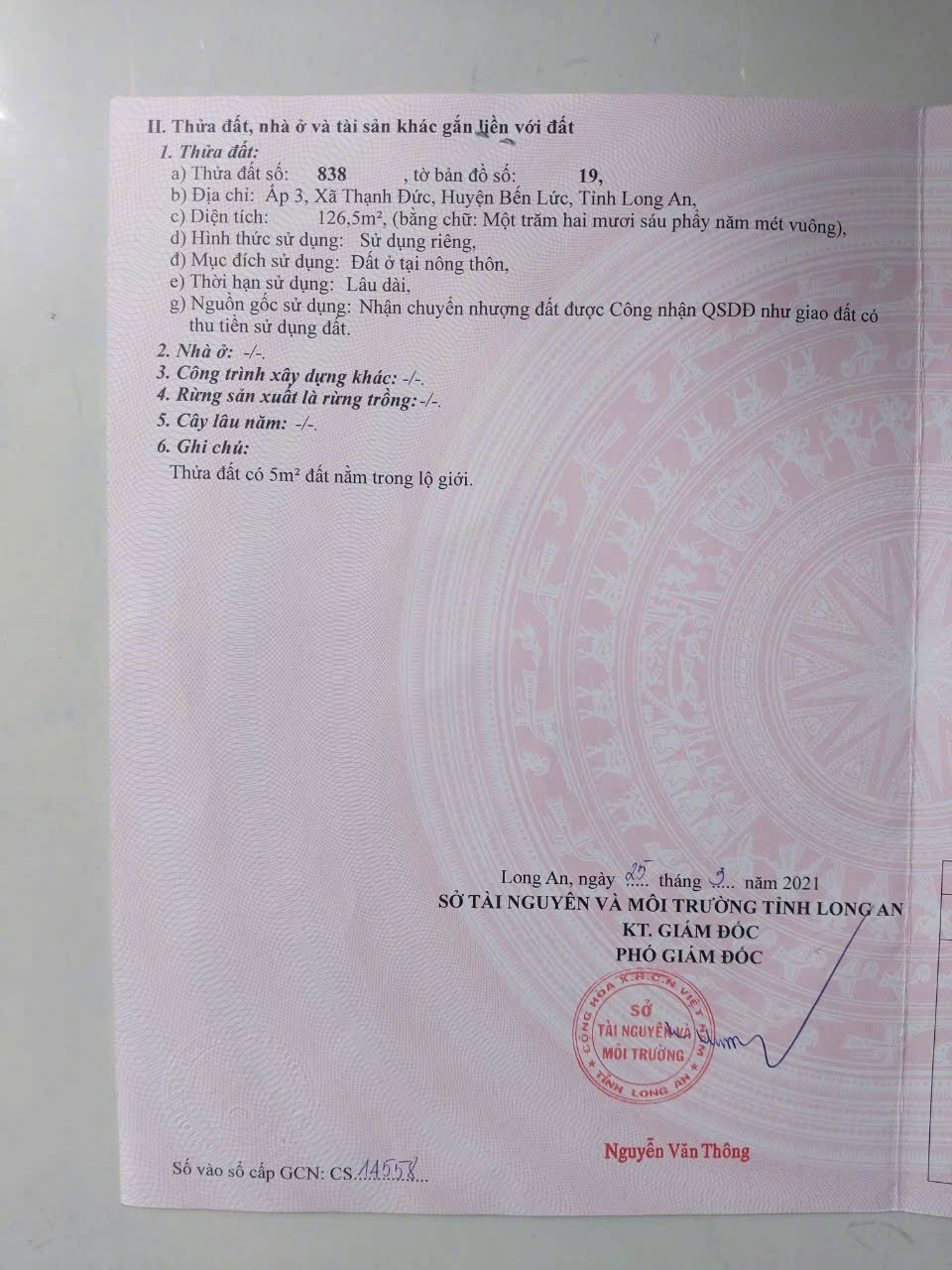 Cần bán đất 
Thửa đất số: 838, tờ bản đồ số 19.
Địa chỉ: Ấp 3, Xã Thạnh Đức, Huyện Bến Lức, Tỉnh Long An.
Diện tích: 126,5m² (trong đó có 5m² nằm trong lộ giới).
Mục đích sử dụng: Đất ở tại nông thôn, thời hạn sử dụng lâu dài.
Giá 25tr/m2