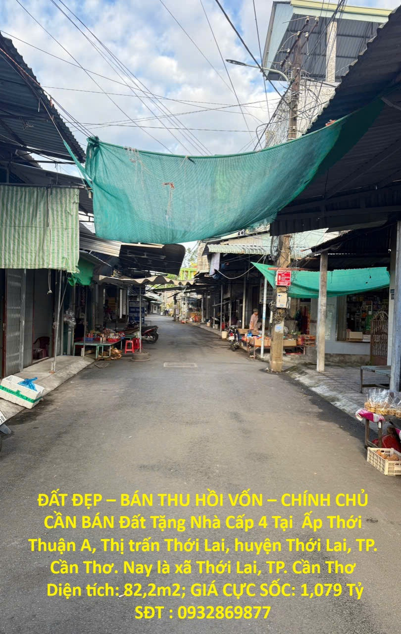 ĐẤT ĐẸP – BÁN THU HỒI VỐN – CHÍNH CHỦ CẦN BÁN Đất Tặng Nhà Cấp 4 Tại  Ấp Thới Thuận A