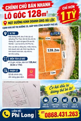 Chính chủ bán lô góc 128.4m2, mặt đường kinh doanh dh5 hà lộc giáp đường 35 & kcn phú hà, giá rẻ