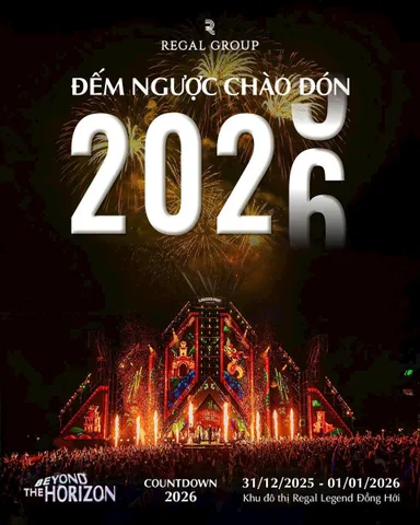 ĐẾM NGƯỢC CHÀO ĐÓN 2026 TẠI REGAL LEGEND ĐỒNG HỚI

Đúng 00:00 đêm 31/12, bầu trời Regal Legend Đồng Hới sẽ rực sáng với màn pháo hoa kéo dài 10 phút, đánh dấu khoảnh khắc năm mới chính thức bắt đầu.

Năm nay, hành trình đếm ngược được lựa chọn theo mộ