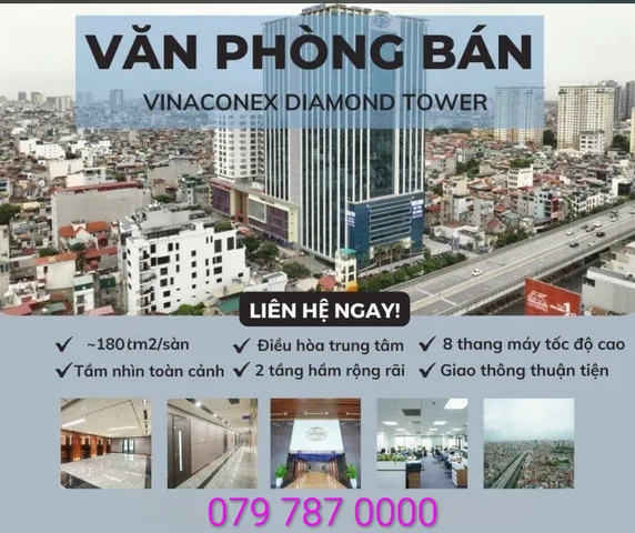Bán sàn văn phòng hạng A toà nhà Vinaconex Diamond Tower Chợ Mơ – Minh Khai!  180m2 chỉ 9.68 tỷ