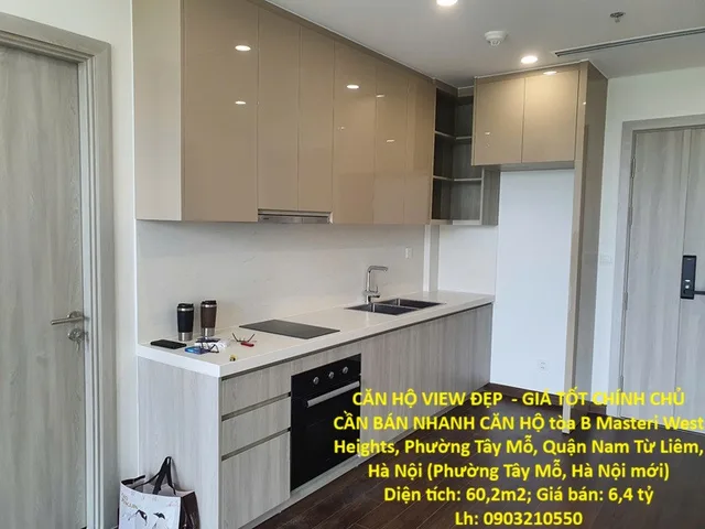 CĂN HỘ VIEW ĐẸP  - GIÁ TỐT CHÍNH CHỦ CẦN BÁN NHANH CĂN HỘ tòa B Masteri West Heights, Q. Nam Từ Liêm