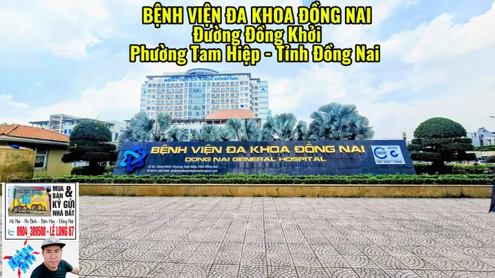 CẦN BÁN LÔ ĐẤT - Mặt Tiền Kinh Doanh Ngay Bệnh Viện Đồng Nai - Phường Tam Hiệp - Đồng Nai