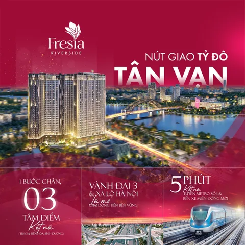 FRESIA RIVERSIDE - Căn Hộ Thương Mại Cao Cấp Tại Phường Tân Vạn - Gần TTTM Aeon Đồng Nai