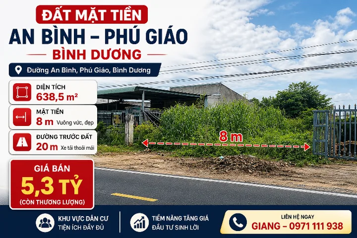 Bán đất đường An Bình, Phú Giáo, Bình Dương – 638,5m² – mặt tiền 8m – giá 5 tỷ 3