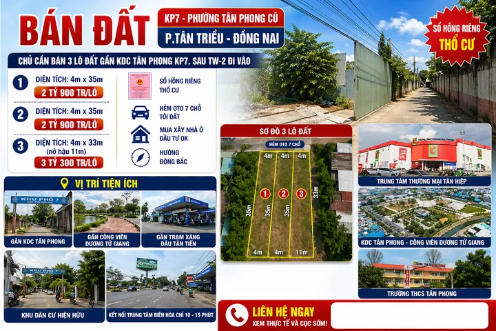 Bán 3 nền đất kp7 phường Tân Phong gần trường THCS Tân Phong, TW2, DT140m, hướng Đông Bắc