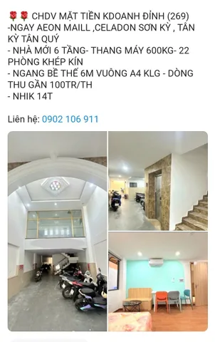 🌹🌹 CHDV MẶT TIỀN KDOANH ĐỈNH (269)
-NGAY AEON MAILL ,CELADON SƠN KỲ , TÂN KỲ TÂN QUÝ
- NHÀ MỚI 6 TẦNG- THANG MÁY 600KG- 22 PHÒNG KHÉP KÍN
- NGANG BỀ THẾ 6M VUÔNG A4 KLG - DÒNG THU GẦN 100TR/TH
- NHIK 14T 

Liên hệ: 0902 106 911