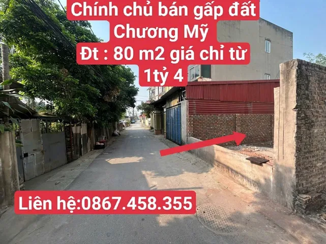 Chính chủ cần tiền để giải quyết việc gia đình bán gấp mảnh đất ở Chương Mỹ ,gần Hà Nội mà giá chỉ nhỉnh 1,4 tỷ/  80m,mặt tiền 6m .