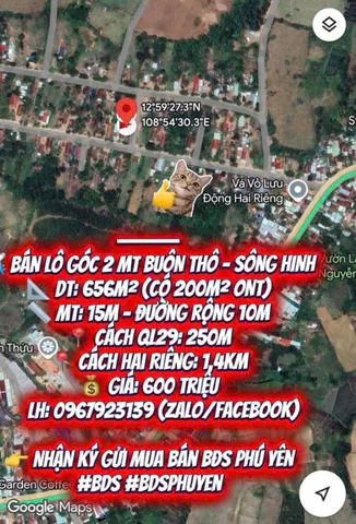 ⸻

✈️ BÁN LÔ GÓC 2 MT BUÔN THÔ – SÔNG HINH

📐 DT: 656m² (có 200m² ONT)
📏 MT: 15m – đường rộng 10m

📍 Cách QL29: 250m
📍 Cách Hai Riêng: 1,4km
📐Lô góc 2 mặt tiền đẹp, phù hợp xây nhà ở, làm vườn, đặc biệt rất thích hợp mua tích sản lâu dài.

💰 Gi