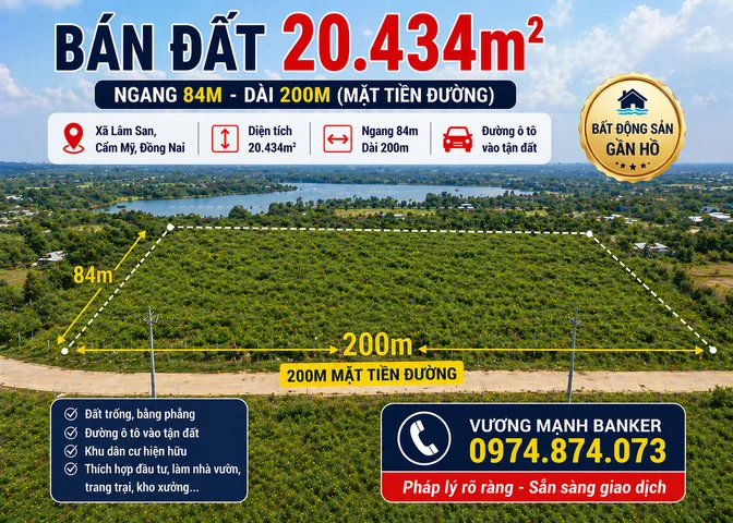 BÁN ĐẤT 20.434M², NGANG 200M, CẨM MỸ, ĐỒNG NAI