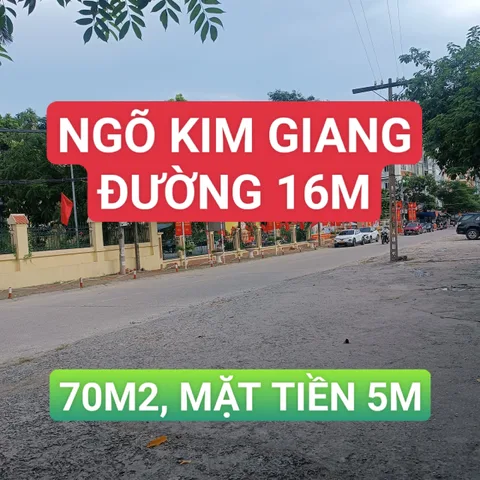 🎯ĐẤT PHÂN LÔ KIM GIANG ĐƯỜNG 16M NHỰA, dt 70M2, MT 5M, GIÁ HƠN 20 TỶ.CÓ VỈA HÈ.