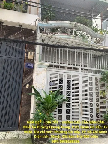 NHÀ ĐẸP – GIÁ TỐT – CHÍNH CHỦ CẦN BÁN CĂN NHÀ Tại Đường Quang Trung, P.10, Quận Gò Vấp, TP. HCM