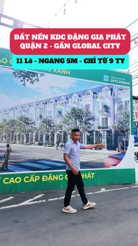 BÁN ĐẤT NGUYỄN DUY TRINH QUẬN 2 - 90M2 (5x18M) - KHU ĐẶNG GIA PHÁT SÁT THE GLOBAL CITY VÀ ĐỖ XUÂN HỢP - 9 TỶ