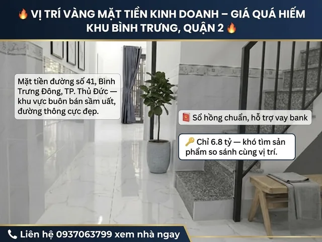 🔥 VỊ TRÍ VÀNG MẶT TIỀN KINH DOANH – GIÁ QUÁ HIẾM KHU BÌNH TRƯNG, QUẬN 2 🔥