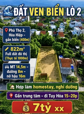 🌊 ĐẤT VEN BIỂN LÒ 2

📍 Phú Thọ 2, Hòa Hiệp – gần biển (400m)
📐 822m² Full đất đô thị (Thực tế 1000m)
🚗 MT 14,5m – đường 8m – nở hậu 16m

🏡 Hợp làm homestay, nghỉ dưỡng
📌 Gần trung tâm – đi Tuy Hòa 15–20p

💰 7tỷ xxxx

☎️ 0967 923 139 (Zalo)

🏠