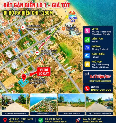 🌊 BÁN ĐẤT VEN BIỂN LÒ 1
📐 928m² – cách biển ~250m

📍 Phú Thọ 1, P. Hòa Hiệp, TX. Đông Hòa, Phú Yên
📄 CLN – quy hoạch ODT, sổ riêng

🛣️ Đường bê tông, KDC hiện hữu
🏡 Hợp làm homestay, villa nghỉ dưỡng

📈 Gần biển – tiềm năng tăng giá
🚗 15–20p tới