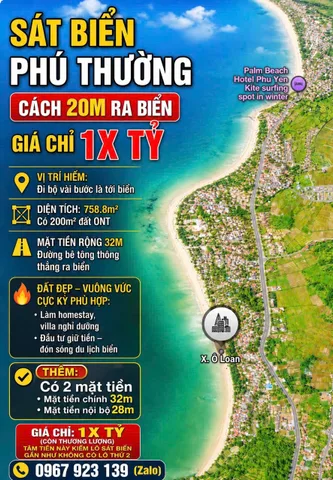 🚨 SÁT BIỂN PHÚ THƯỜNG – CÁCH 20M RA BIỂN – GIÁ CHỈ 1X Tỷ 🌊

📍 Vị trí hiếm: đi bộ vài bước là tới biển
📐 Diện tích: 758,8m² (có 200m² ONT)
🚗 Mặt tiền cực rộng 32m – đường bê tông thông thẳng ra biển

🔥 Đất đẹp – vuông vức – cực kỳ phù hợp:
• Làm hom