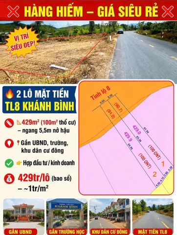BÁN 2 LÔ MẶT TIỀN TL8 KHÁNH BÌNH , KHÁNH VĨNH . DT 429m2 /LÔ CÓ SẴN 100m2 THỔ CƯ . GIÁ 429 TRIỆU/LÔ