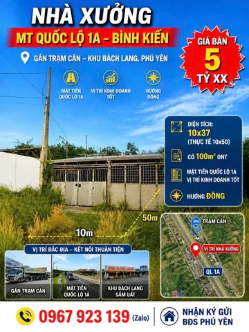 ☄️ NHÀ XƯỞNG MT QUỐC LỘ 1A – BÌNH KIẾN

📐 10x37 (thực tế 10x50) – có 100m² ONT
🚪 Mặt tiền Quốc lộ 1A – vị trí kinh doanh tốt
🏜️ Hướng Đông

📍 Gần trạm cần – khu Bách Lang, Phú Yên

💸 5 tỷ xx

☎️  0967923139 (Zalo)

🏠 Nhận ký gửi BĐS Phú Yên