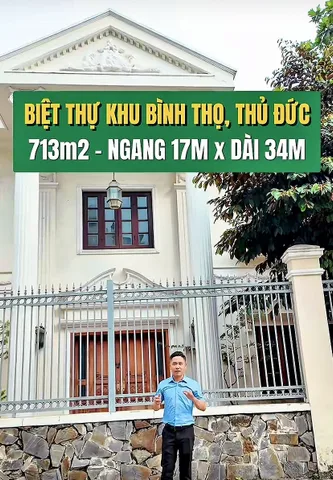 BÁN BIỆT THỰ ĐƯỜNG LÊ QUÝ ĐÔN, BÌNH THỌ, THỦ ĐỨC - 716M2 (24x33M) - BIỆT THỰ SÂN VƯỜN LÕI TT BÌNH THỌ - GIÁ 72 TỶ