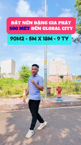 BÁN ĐẤT ĐƯỜNG NGUYỄN DUY TRINH QUẬN 2 - 90M2 (5x18M) - SÁT MẶT TIỀN CÁCH THE GLOBAL CITY 300M - GIÁ 9 TỶ
