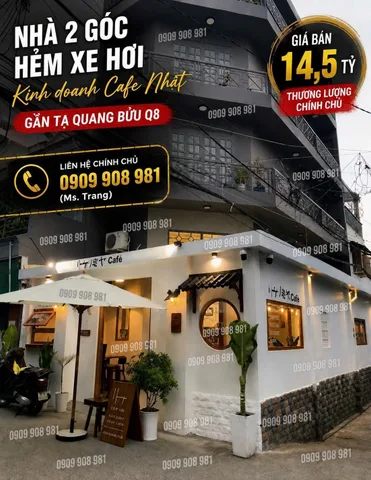 BÁN NHÀ 2 GÓC HẺM XE HƠI – ĐANG KINH DOANH CAFE NHẬT – GẦN TẠ QUANG BỬU Q8
