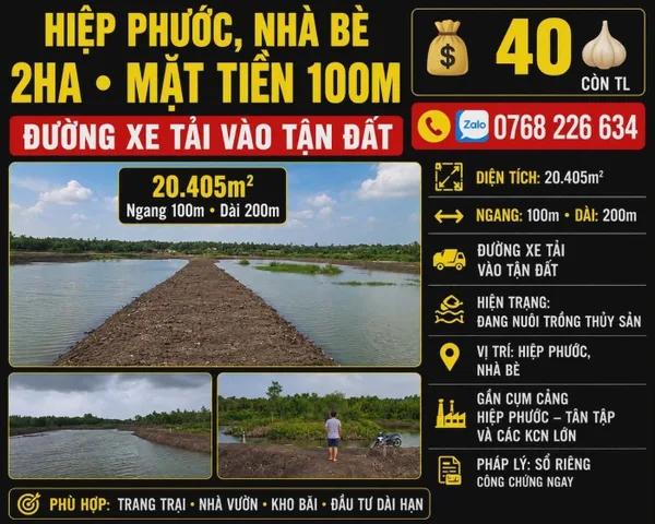 Bán Đất 20405m² giá 40 tỷ tại Đường Huyện Nhà Bè Xã Hiệp Phước Huyện Nhà Bè TP. Hồ Chí Minh
