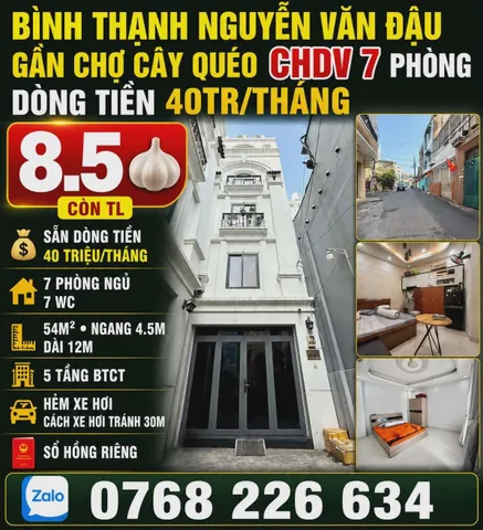 🍀 BÌNH THẠNH NGUYỄN VĂN ĐẬU GẦN CHỢ CÂY QUÉO CHDV 7 PHÒNG DÒNG TIỀN 40TR 8.5 🧄