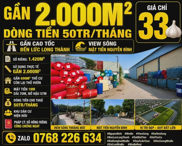 🔥 GẦN 2.000M² THỰC TẾ, VIEW SÔNG NGUYỄN BÌNH, DÒNG TIỀN 50TR/THÁNG, GẦN CAO TỐC BẾN LỨC LONG THÀNH 💰33🧄

📱 Zalo 0768 226 634
