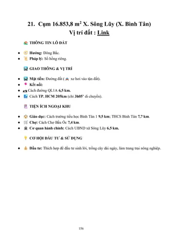 21. Cụm 16.853,8 m2 X. Sông Lũy (X. Bình Tân)
Vị trí đất : Link
 THÔNG TIN LÔ ĐẤT
● Hướng: Đông Bắc.