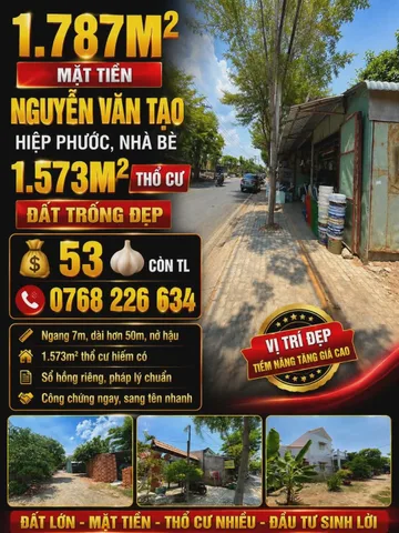 1.787m² mặt tiền Nguyễn Văn Tạo, Hiệp Phước, Nhà Bè. 1.573m² thổ cư.

💰 53 🧄 Còn TL.